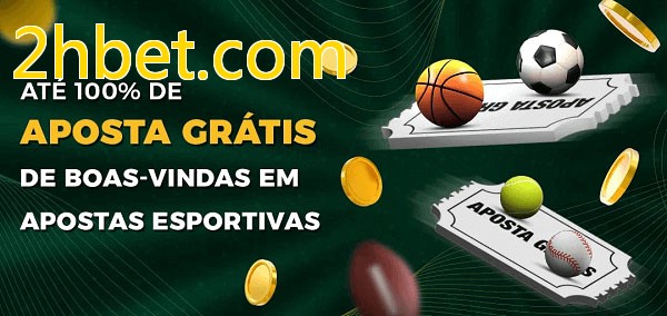 2hbet.combet Ate 100% de Aposta Gratis